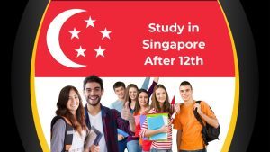 How to Study in Singapore After 12th