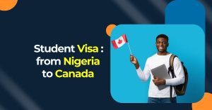 How to Get a Student Visa to Canada from Nigeria
