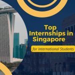 Top Internships in Singapore for International Students